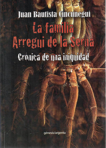 Imagen 1 de 1 de Familia Arregui De La Serna. Juan Cincunegui (v)