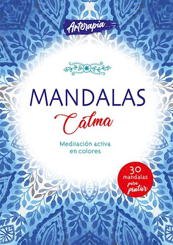 Mandalas : Calma, De Anónimo. Editorial Guadal, Tapa Blanda En Español
