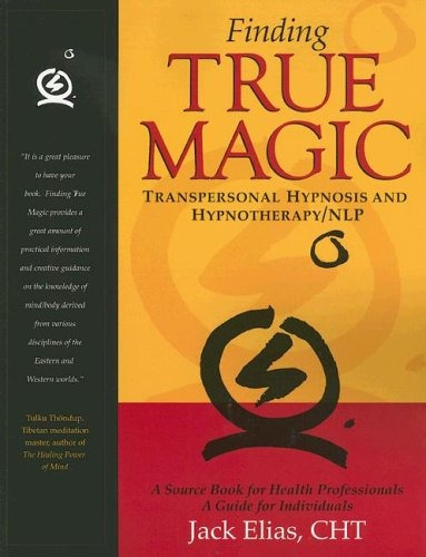 Finding True Magic Transpersonal Hypnosis And Hypnotherapynl