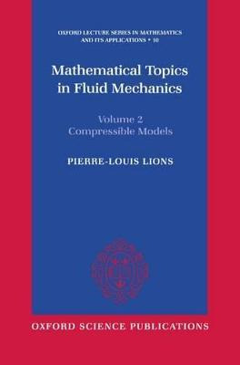 Libro Mathematical Topics In Fluid Mechanics: Volume 2: C...