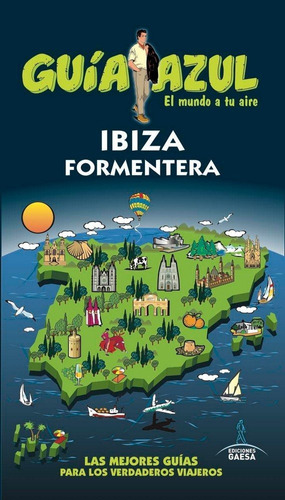 Ibiza Y Formentera, De Ingelmo, Angel. Editorial Guías Azules De España, S.a. En Español