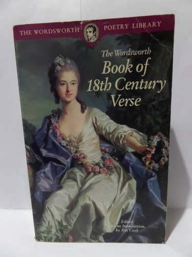 The Wordsworth Book Of 18th Century Verse