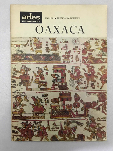 Oaxaca. José Losada Tomé. Artes De México. 1965