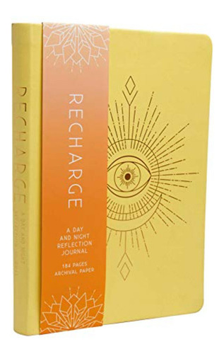 Recharge: A Day And Night Reflection Journal (inner World) (