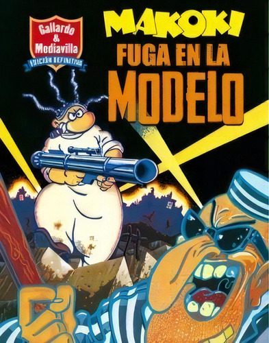 Makoki. Fuga En La Modelo, De Gallardo. Editorial Ediciones La Cúpula, S.l., Tapa Blanda En Español