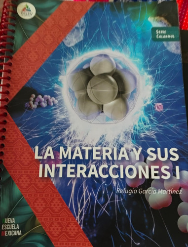 La Materia Y Sus Interacciones 1 Calakmul Delta