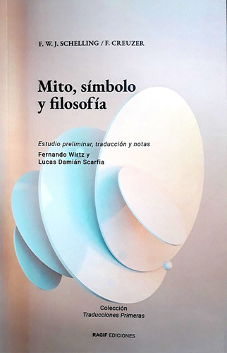 Mito, Simbolo Y Filosofia  - Schelling F.w.j