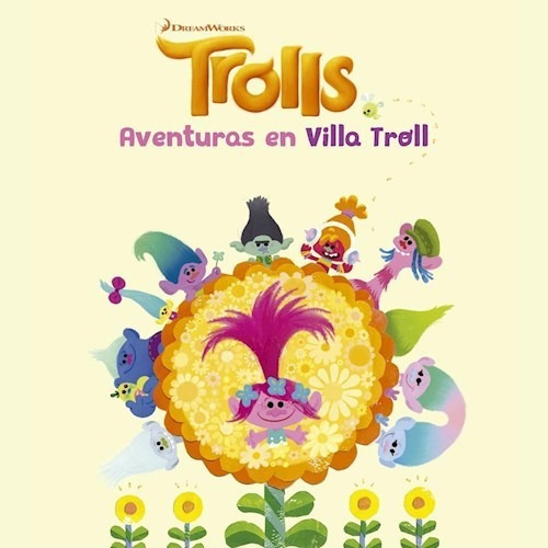 Libro Trolls : Aventuras En Villa Troll De Dreamworks Animat