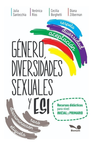 Géneros, Diversidades Sexuales Y Esi - Santecchia, Ríos Y Ot