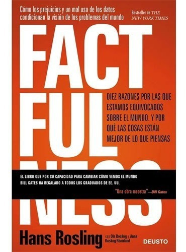 Factfulness, De Hans Rosling. Editorial Deusto, Tapa Blanda En Español, 2019