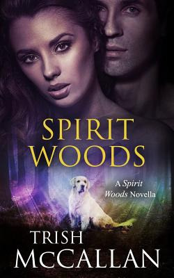 Libro Spirit Woods: A Spirit Woods Novella - Mccallan, Tr...