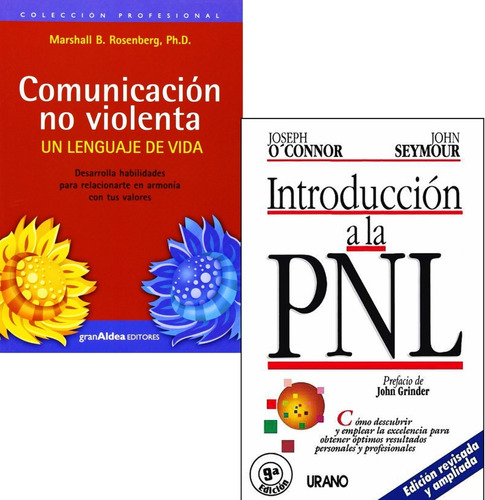 Pack Libros Comunicacion No Violenta + Introduccion A La Pnl