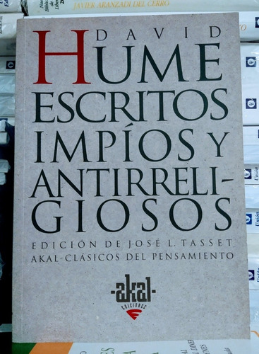 Escritos Impíos Y Antirreligiosos. David Hume. Akal