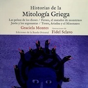 Montes, Graciela/ Sclavo, Fidel -  Historias De La Mitologia