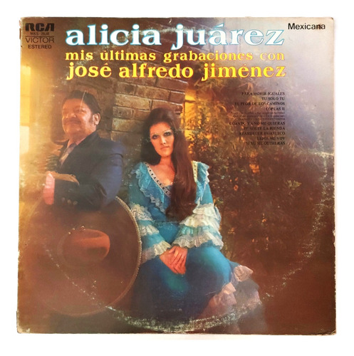 Alicia Juarez - Mis Ultimas Grabaciones Con Jose Alfredo  Lp