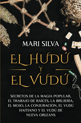 Libro El Hudú Y El Vudú Secretos De La Magia Popular