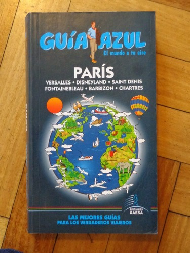 Guía Azul. París. 2008/2009. Nueva. 508 Páginas&-.