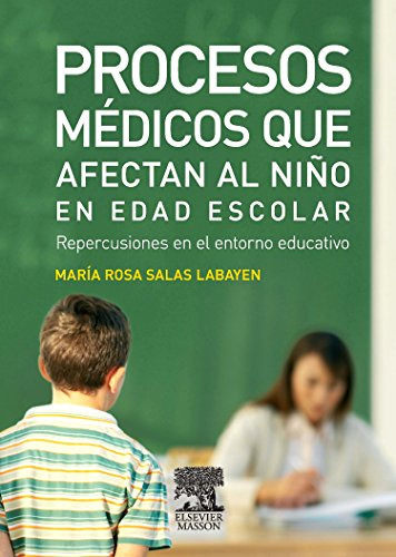 Libro Procesos Medicos Que Afectan Al Niño En Edad Escolar D