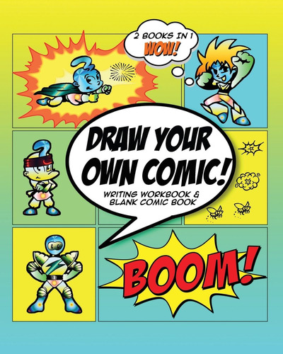 Libro: Draw Your Own Comic: How To Write A Graphic Novel Wit