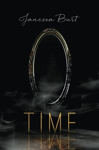 Book : Time (mirror Volume Two) - Burt, Janessa