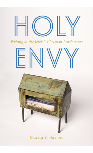 Libro: Holy Envy: Writing In The Jewish Christian Borderzone