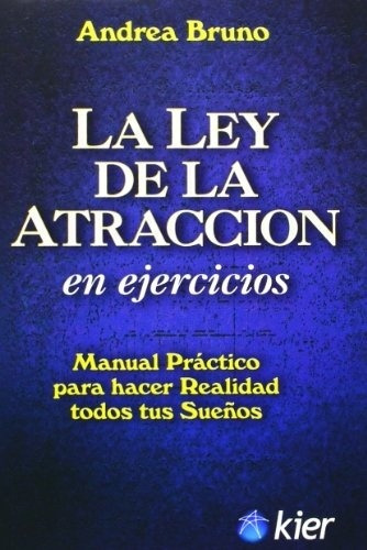 Ley De Atraccion En Ejercicios - Ignacio Molina