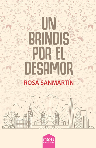 Un Brindis Por El Desamor - Sanmartín, Rosa  - *