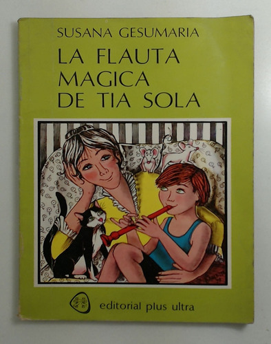 Flauta Magica De Tia Sola, La - Gesumaria, Susana