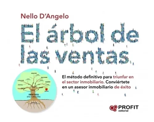 El Arbol De Las Ventas. Metodo Para Triunfar Sector Inmobili