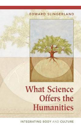 Libro What Science Offers The Humanities - Edward Slinger...