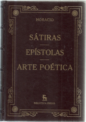 Horacio  Satiras -  Epistolas -  Arte Poetico Usado