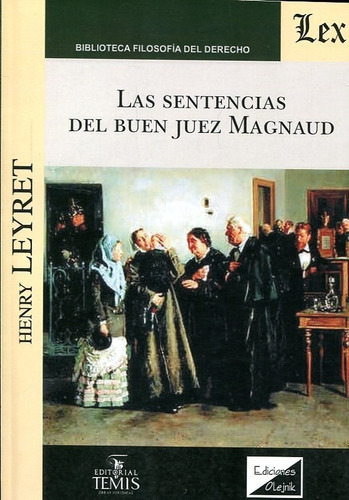 Las Sentencias Del Buen Juez Magnaud Leyret 