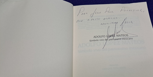 Adolfo López Mateos, V. Humberto Treviño Símbolo Vivo (Usado)