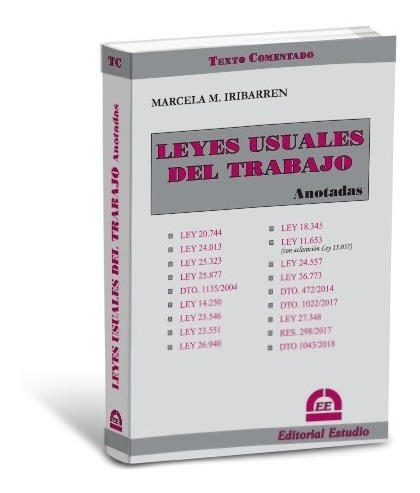 Leyes Usuales Del Trabajo Anotadas