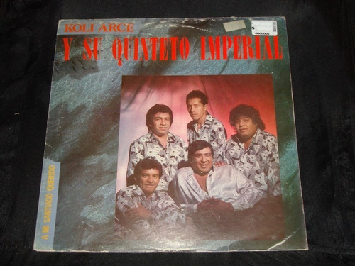 Vinilo Koli Arce Y Su Quinteto Imperial Mi Santiago Queri C4