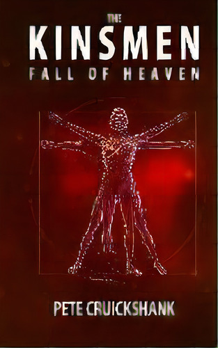 The Kinsmen : Fall Of Heaven, De Pete Cruickshank. Editorial Peter Cruickshank, Tapa Blanda En Inglés