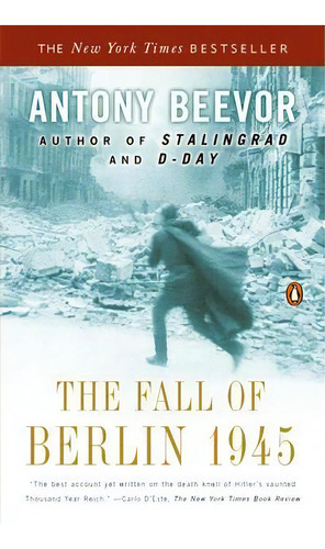 The Fall Of Berlin 1945, De Antony Beevor. Editorial Penguin Putnam Inc, Tapa Blanda En Inglés