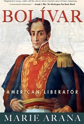 Bolívar, De Marie Arana. Editorial Simon & Schuster, Tapa Blanda En Inglés