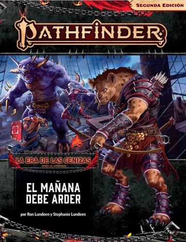 Pathfinder Era De Las Cenizas 3 El Mañana Debe Arder