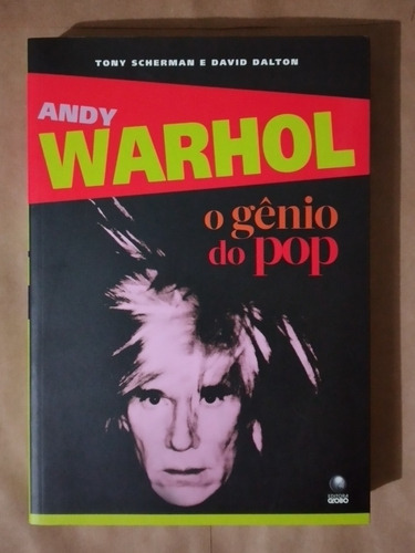 Livro - Andy Warhol O Gênio Do Pop - Novo!