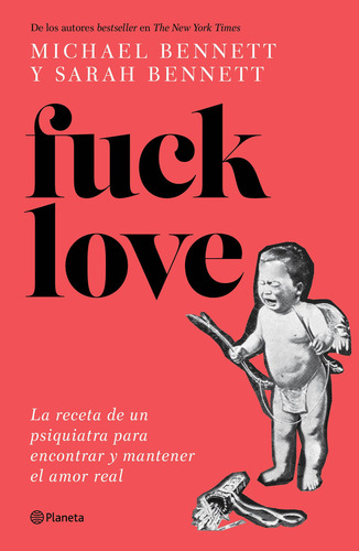 Fuck Love, De Bennett, Sarah. Editorial Planeta En Español