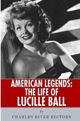 Libro American Legends : The Life Of Lucille Ball - Charl...