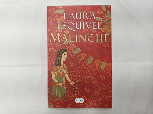 Malinche  Laura Esquivel 2006