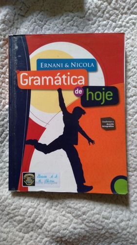 Gramatica De Hoje - Ernani E Nicola