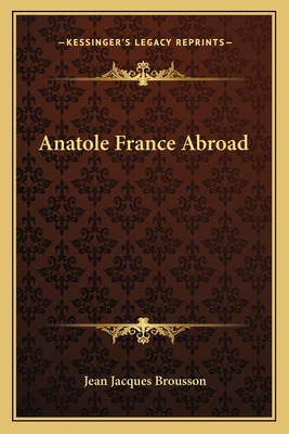Libro Anatole France Abroad - Brousson, Jean Jacques