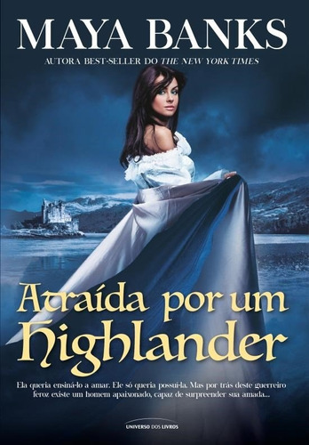 Atraída por um Highlander, de Banks, Maya. Universo dos Livros Editora LTDA, capa mole em português, 2017