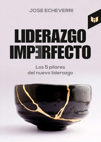 Liderazgo Imperfecto ( Libro Nuevo Y Original )