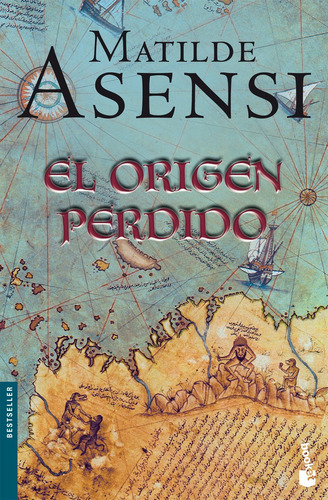 El origen perdido, de Asensi, Matilde. Fuera de colección Editorial Booket México, tapa blanda en español, 2014