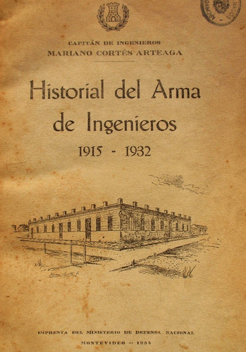 Historial Arma De Ingenieros 1915-1932 Cortes Arteaga 1934 (Usado)