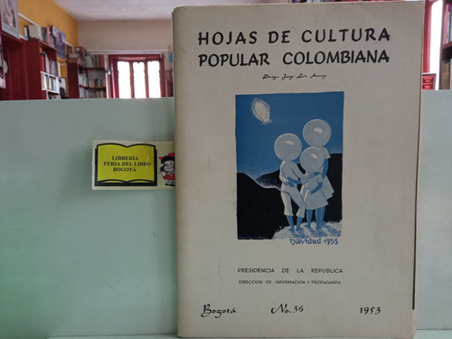 Hojas De Cultura Popular Colombiana - No. 36 - 1953 - Arango